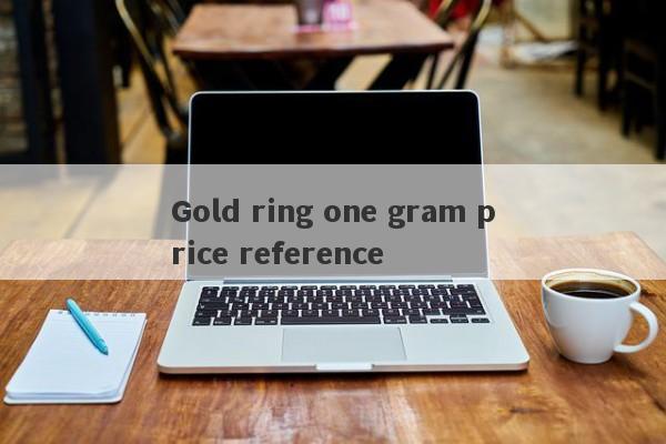 Gold ring one gram price reference