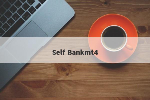 Self Bankmt4